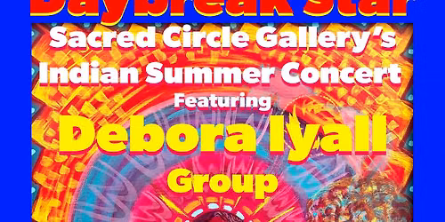 Daybreak Star Sacred Circle Gallery\u2019s Indian Summer Concert 