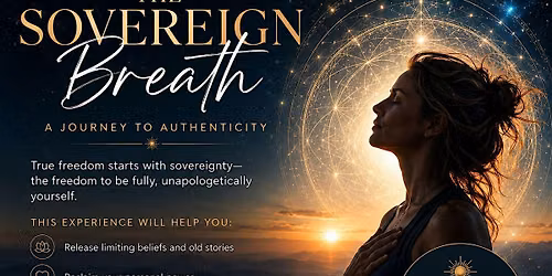 The Sovereign Breath - 9D Somatic Breathwork Experience