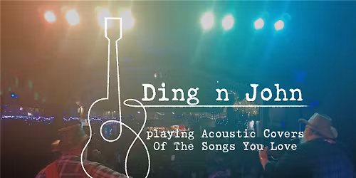 Ding n John @ The Cowshed at Hucknall