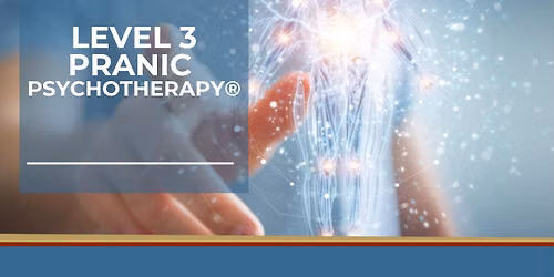 Pranic Psychotherapy Level 3 in Dublin
