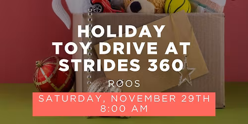🎁 Holiday Toy Drive at Strides 360