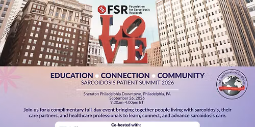 Education, Connection, and Community: A Sarcoidosis Patient Event