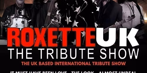 Roxette - The Tribute Show.