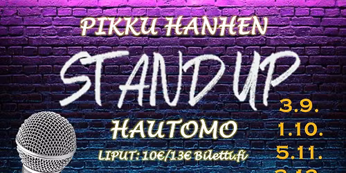 Pikku Hanhen Stand up Hautomo