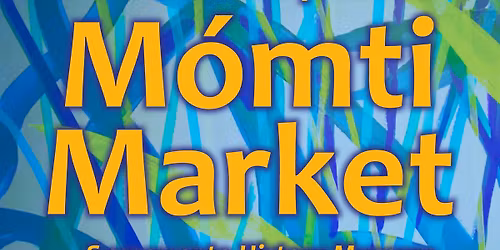 M\u00f3mti Market at the Sacramento History Museum 