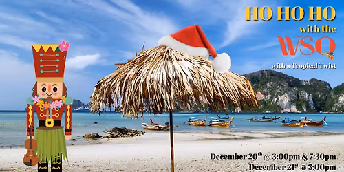 Ho Ho Ho with the WSO with a Tropical Twist