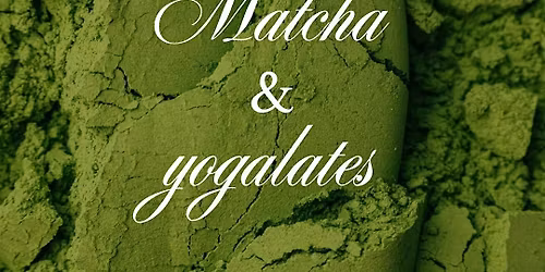 Matcha x Yogalates