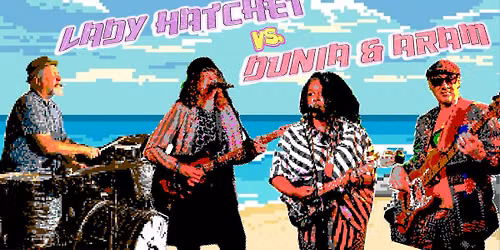 October Bluebeat: Lady Hatchet + Dunia & Aram Soundclash! 