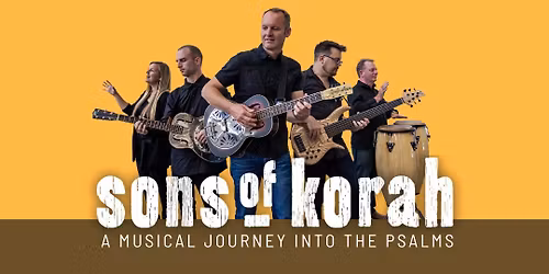 Sons of Korah Live in Concert