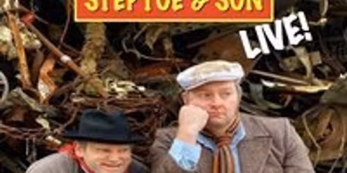 Steptoe & Son - LIVE!