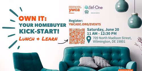 Own It: Your Homebuyer Kick-Start Lunch and Learn