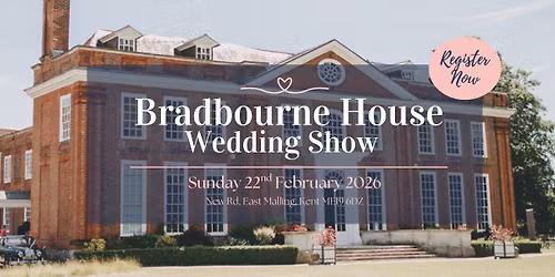 Bradbourne House Wedding Show - Kent