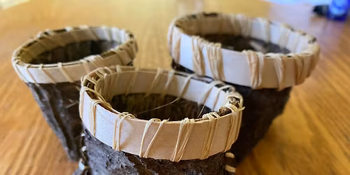 Invasive Bark Basket Workshop