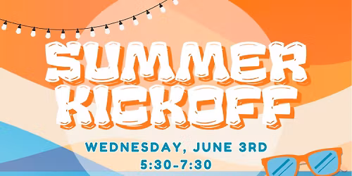 Summer Kickoff