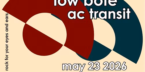 The Common Men\/Low Bote\/AC Transit