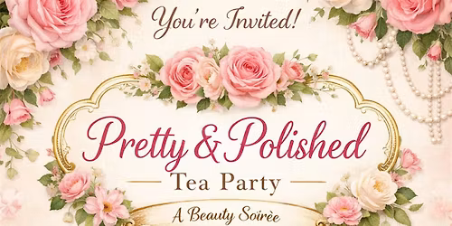 Pretty & Polished Beauty Soiree