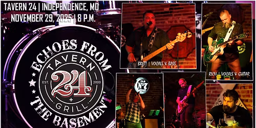 Echoes From The Basement @ Tavern 24!