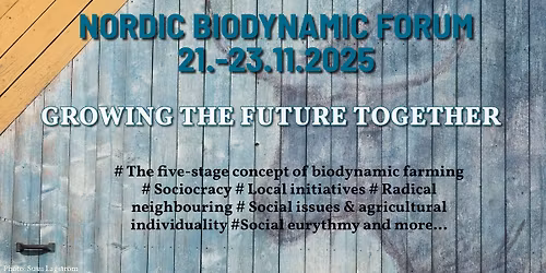 Nordic Biodynamic Forum - Growing the future together