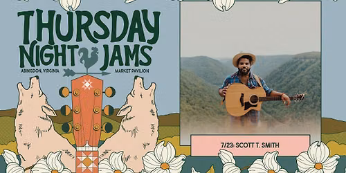 Thursday Night Jams: Scott T. Smith
