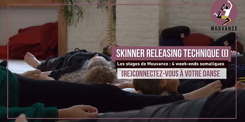 Stage Skinner Releasing Technique (I)