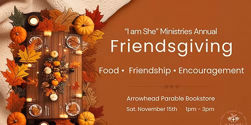 3rd Annual Friendsgiving: Food & Friendship