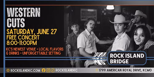 Western Cuts: FREE Concert at Rock Island Bridge on Saturday, June 27, 8-11PM