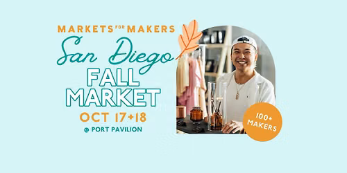 Markets for Makers San Diego Fall Market
