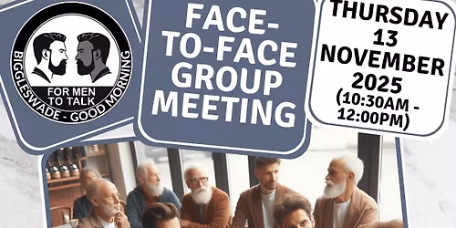 For Men To Talk - Biggleswade (Good Morning)