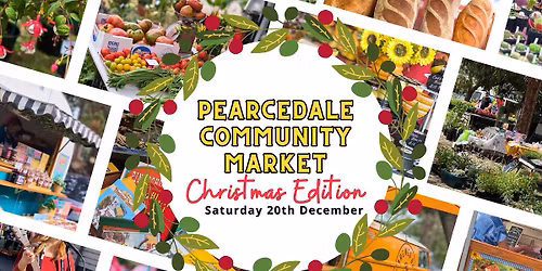PEARCEDALE COMMUNITY MARKET - CHRISTMAS EDITION