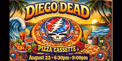 Diego Dead @ Pizza Cassette