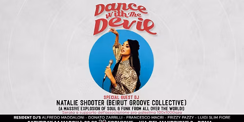 Dance with the Devil - Special guest dj Natalie Shooter (Beirut Groove Collective)