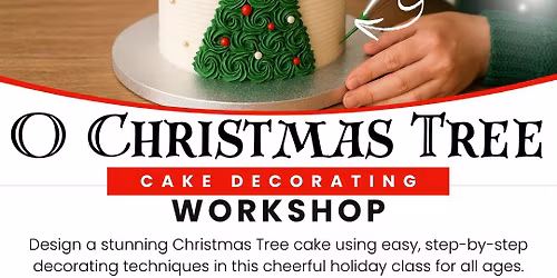 Cake Decorating Workshop - O Christmas Tree