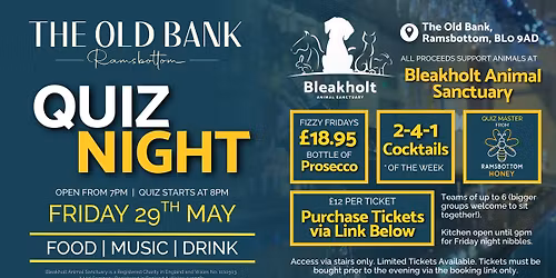 Quiz Night at The Old Bank, Ramsbottom For Bleakholt Animal Sanctuary