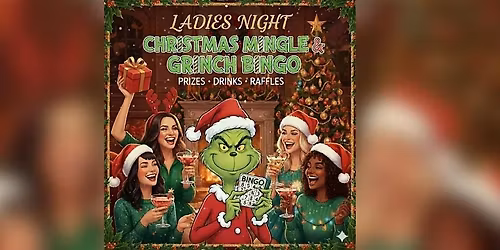 Ladies Night: Christmas Mingle & Grinch Bingo