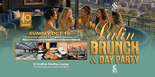 Latin Brunch & Day Party SUNDAY, OCTOBER 18TH | THE GODFREY HOTEL ROOFTOP
