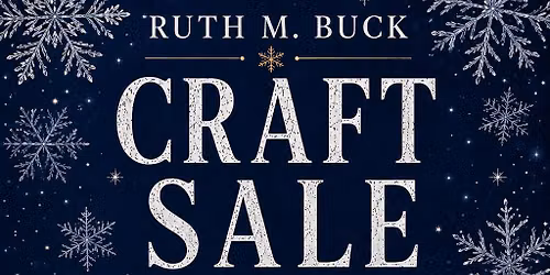 Ruth M Buck Craft Sale