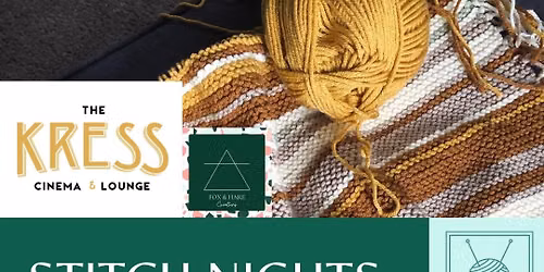Stitch Night at The Kress - June 18th