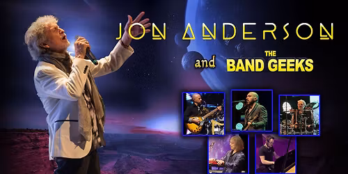 Jon Anderson & The Band Geeks performing Yes Epics, Classics & More