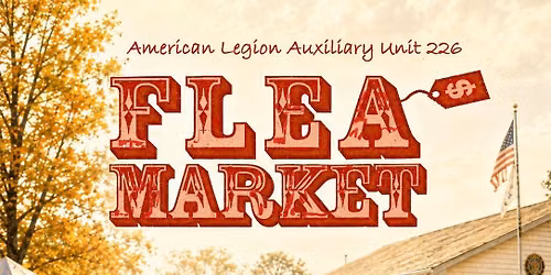 ALA Unit 226 Annual Fall Flea Market 