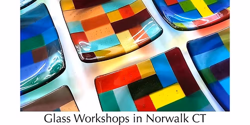 Glass Fusing Workshop