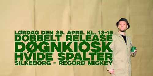 Dobbelt release - D\u00d8GNKIOSK + Hvide Spalter