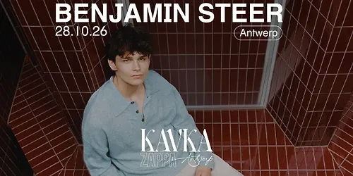 BENJAMIN STEER KAVKA ZAPPA ANTWERP