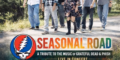 Live Grateful Dead & Phish Tribute Show by Seasonal Road