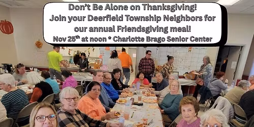 Deerfield Twp. Friendsgiving Meal - Nov 25th Noon