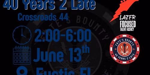 40 Years 2 Late at Crossroads 44