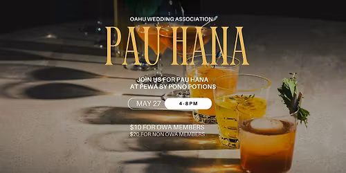 OWA Pau Hana at Pewa by Pono Potions