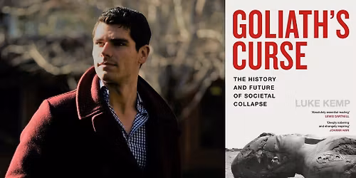 57. Goliath's Curse: The History and Future of Societal Collapse