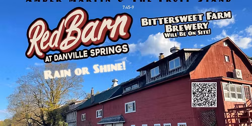 \ud83c\udfb6\ud83c\udf3e Red Barn at Danville Springs \u2013Season Opener! \ud83c\udf3e\ud83c\udfb6