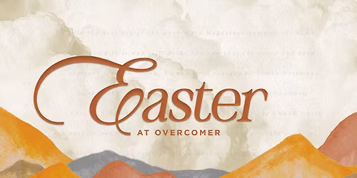 Easter at Overcomer