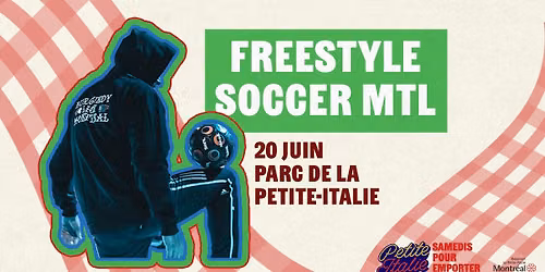 Samedi pour emporter :: Freestyle Soccer MTL
